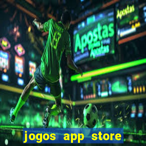 jogos app store para ganhar dinheiro